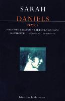 Daniels Plays: 1: Ripen Our Darkness;  The Devil's Gateway;  Masterpiece;  Neaptide;  Byrthrite