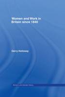 Women and Work in Britain since 1840
