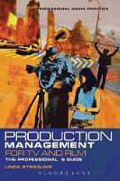Production Management for TV and Film: The professional's guide (PDF eBook)