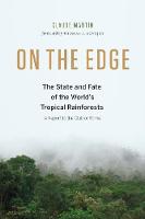On the Edge: The State and Fate of the World's Tropical Rainforests (ePub eBook)