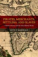 Pirates, Merchants, Settlers, and Slaves (ePub eBook)