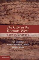 City in the Roman West, c.250 BCc.AD 250, The