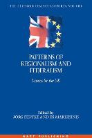 Patterns of Regionalism and Federalism: Lessons for the UK (PDF eBook)