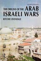 Origins of the Arab Israeli Wars, The