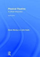 Physical Theatres: A Critical Introduction (ePub eBook)