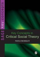 Key Concepts in Critical Social Theory (PDF eBook)