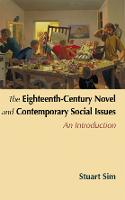 Eighteenth-century Novel and Contemporary Social Issues, The: An Introduction