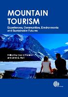 Mountain Tourism: Experiences, Communities, Environments and Sustainable Futures (PDF eBook)