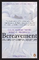 Bereavement (4th Edition): Studies of Grief in Adult Life