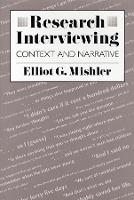 Research Interviewing: Context and Narrative