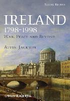 Ireland 1798-1998: War, Peace and Beyond