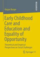 Early Childhood Care and Education and Equality of Opportunity (PDF eBook)