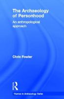 Archaeology of Personhood, The: An Anthropological Approach