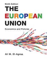 European Union, The: Economics and Policies