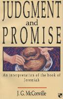 Judgement and Promise: Interpretation Of The Book Of Jeremiah