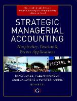Strategic Managerial Accounting: Hospitality, Tourism & Events Applications