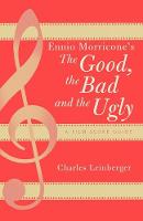 Ennio Morricone's The Good, the Bad and the Ugly: A Film Score Guide (PDF eBook)