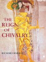 Reign of Chivalry, The