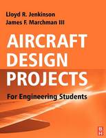 Aircraft Design Projects: For Engineering Students