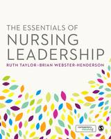 Essentials of Nursing Leadership, The