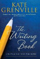Writing Book, The: A practical guide for fiction writers