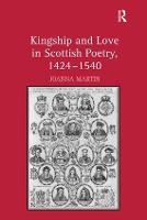 Kingship and Love in Scottish Poetry, 1424-1540