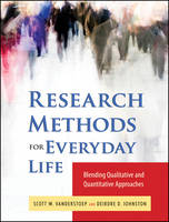 Research Methods for Everyday Life: Blending Qualitative and Quantitative Approaches (PDF eBook)