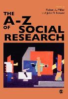 A-Z of Social Research, The: A Dictionary of Key Social Science Research Concepts