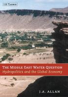 The Middle East Water Question: Hydropolitics and the Global Economy (PDF eBook)