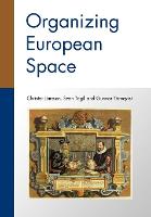 Organizing European Space (PDF eBook)