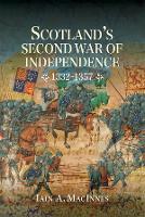 Scotland's Second War of Independence, 1332-1357 (PDF eBook)