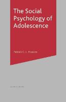 Social Psychology of Adolescence, The