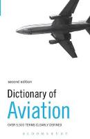 Dictionary of Aviation: Over 5,500 terms clearly defined