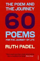 Poem and the Journey, The: 60 Poems for the Journey of Life