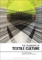 Handbook of Textile Culture, The