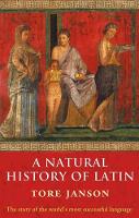 Natural History of Latin, A