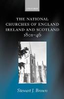 National Churches of England, Ireland, and Scotland 1801-46, The