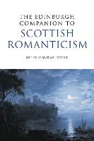 The Edinburgh Companion to Scottish Romanticism (PDF eBook)