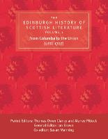Edinburgh History of Scottish Literature, The: v. 1