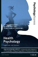 Psychology Express: Health Psychology: (Undergraduate Revision Guide) (ePub eBook)