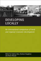 Developing locally: An international comparison of local and regional economic development