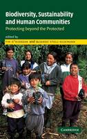 Biodiversity, Sustainability and Human Communities: Protecting beyond the Protected