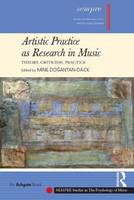 Artistic Practice as Research in Music: Theory, Criticism, Practice (ePub eBook)
