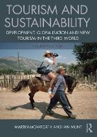 Tourism and Sustainability: Development, globalisation and new tourism in the Third World