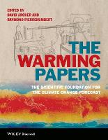 Warming Papers, The: The Scientific Foundation for the Climate Change Forecast
