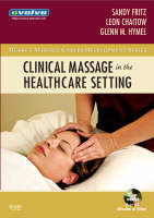 Clinical Massage in the Healthcare Setting - E-Book (ePub eBook)