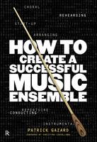 How To Create A Successful Music Ensemble