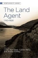 Land Agent, The: 1700 - 1920