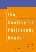 Continental Philosophy Reader, The