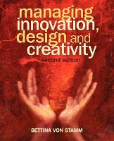 Managing Innovation, Design and Creativity (PDF eBook)